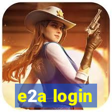 e2a login